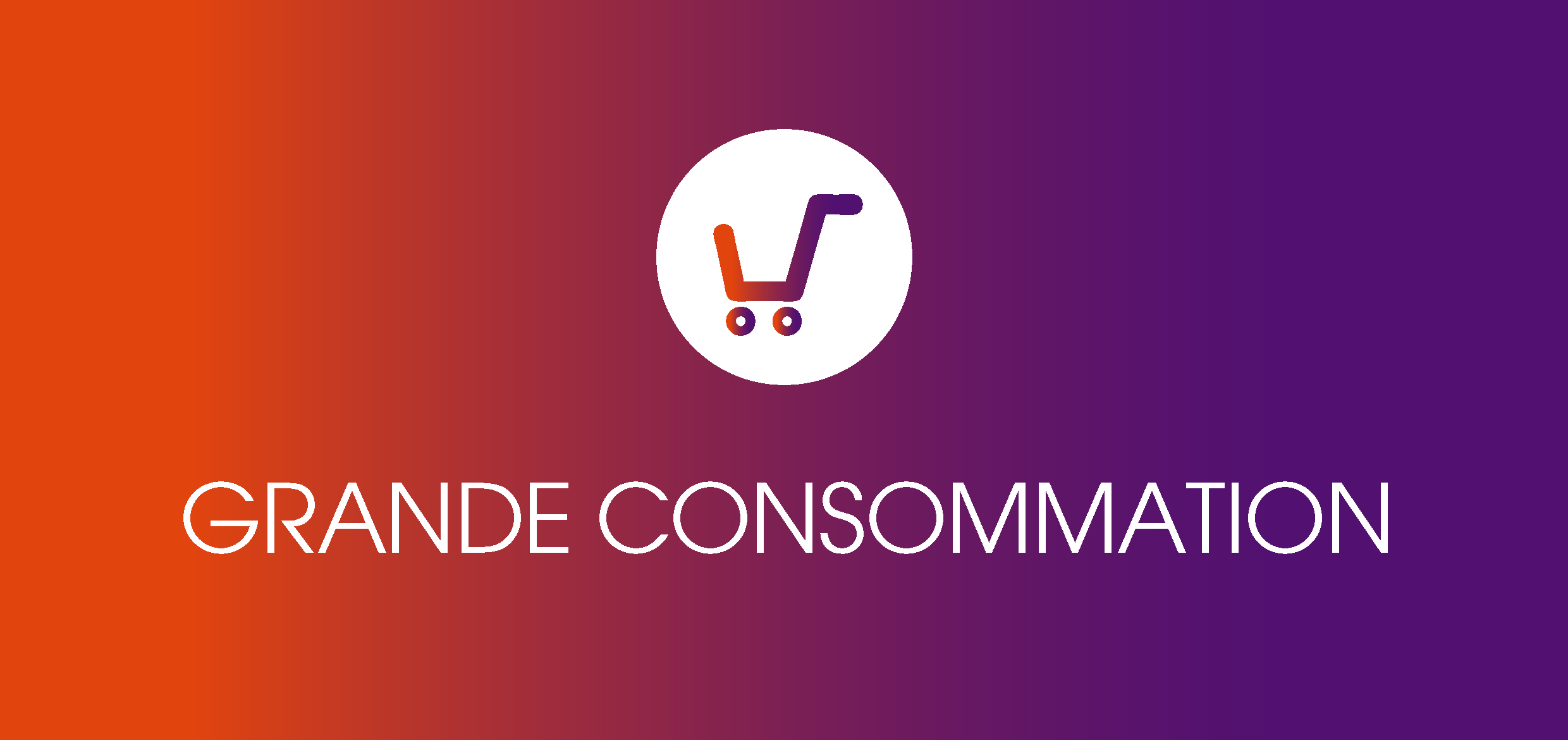 Grande consommation